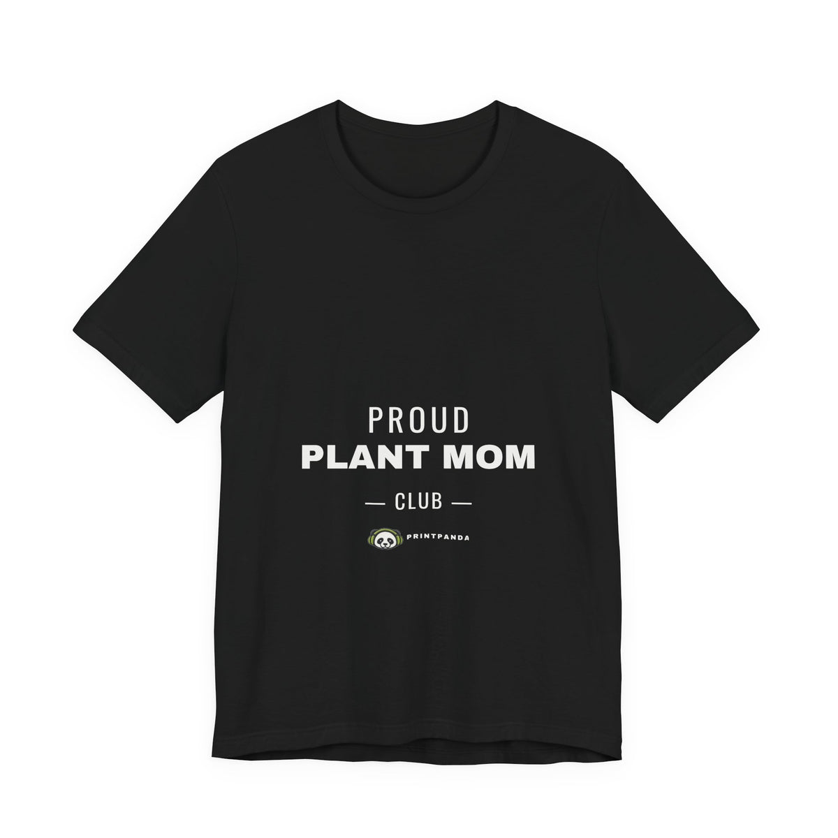 PRINTPANDA Proud Plant Mom Club T-Shirt - Black or White, S-2XL, Printed to Order