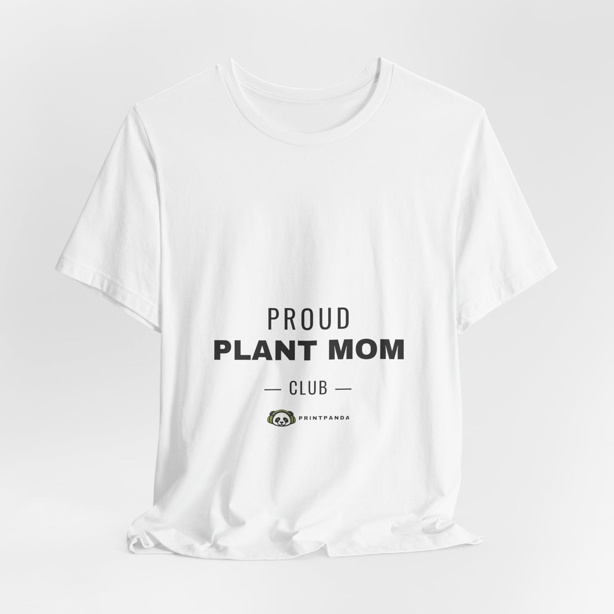PRINTPANDA Proud Plant Mom Club T-Shirt - Black or White, S-2XL, Printed to Order