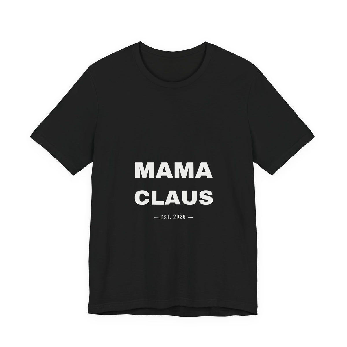 PRINTPANDA Mama Claus T-Shirt - Black or Red, S-2XL, Printed to Order