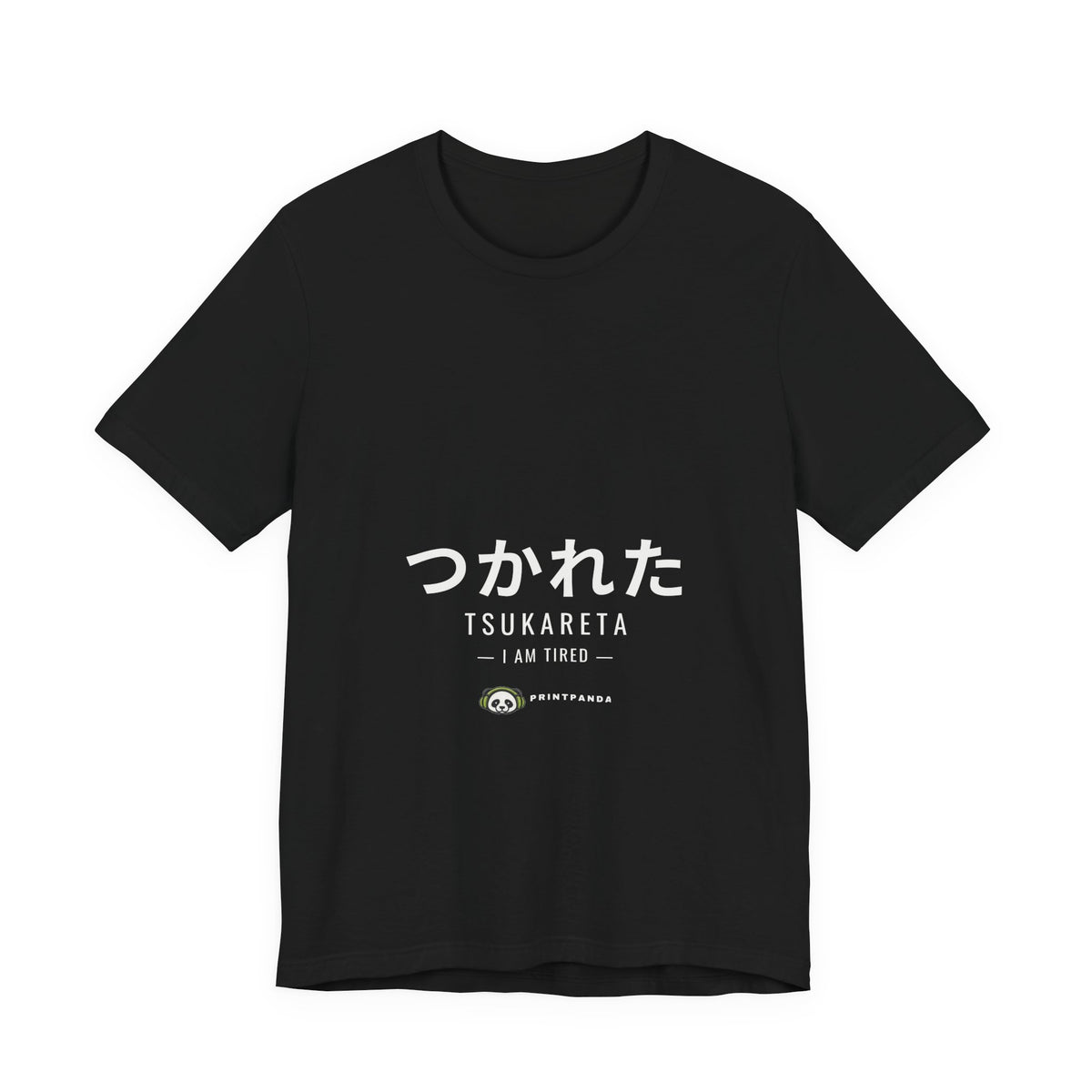 PRINTPANDA Tsukareta T-Shirt - Japanese Tired Text, Black or White, S-2XL