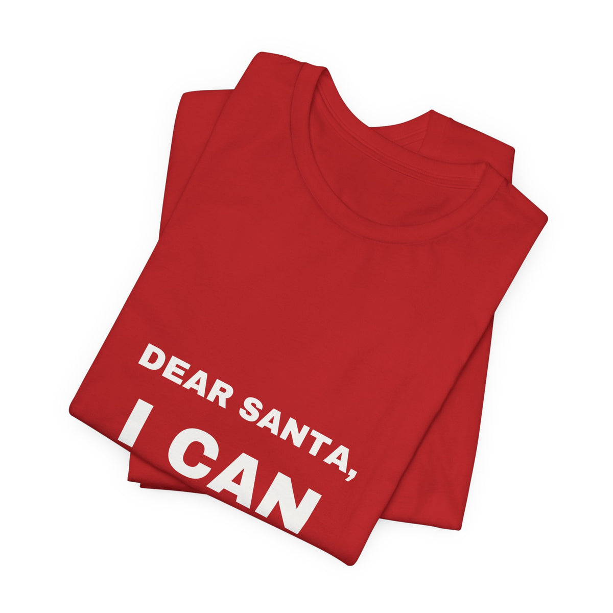 Dear Santa I Can Explain Christmas T-shirt in dark colors – product view 7