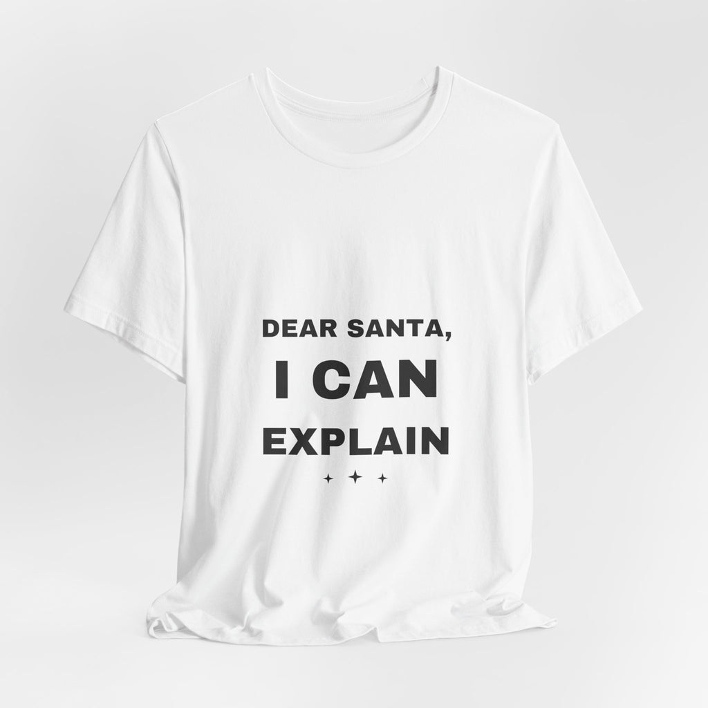 Dear Santa I Can Explain Christmas T-shirt in white – product view 4