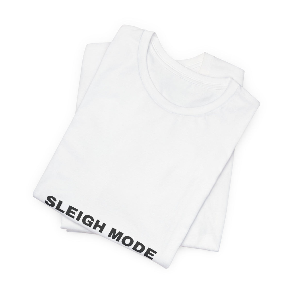 PRINTPANDA Sleigh Mode Do Not Disturb Funny T-Shirt - White, S-2XL, Printed to Order