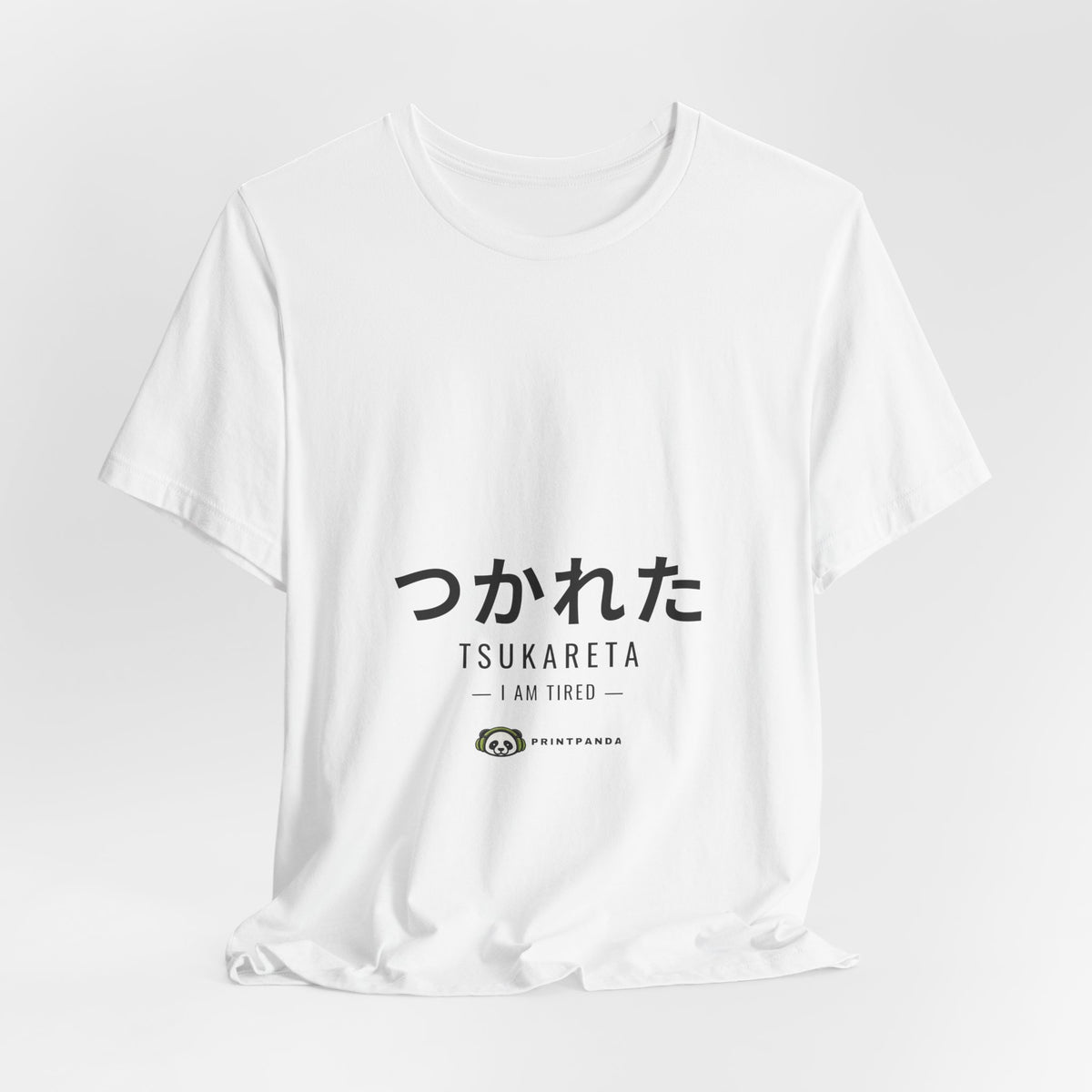 PRINTPANDA Tsukareta T-Shirt - Japanese Tired Text, Black or White, S-2XL