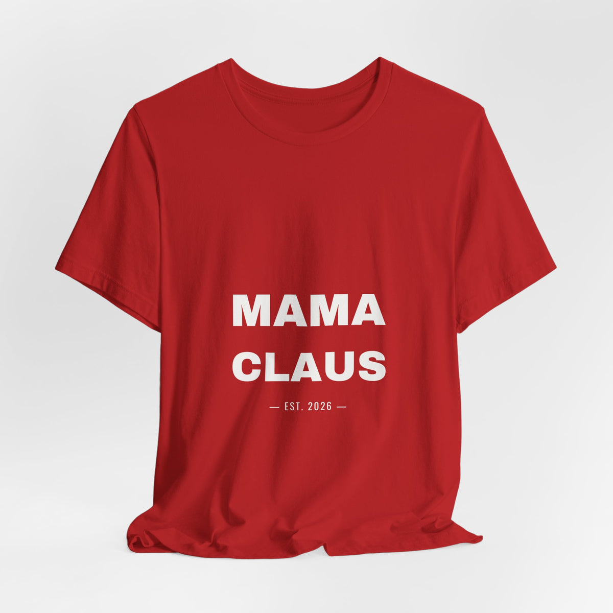 PRINTPANDA Mama Claus T-Shirt - Black or Red, S-2XL, Printed to Order