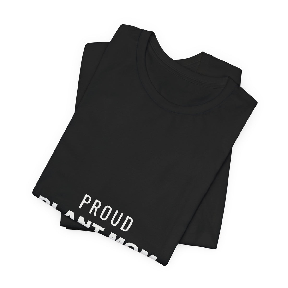 PRINTPANDA Proud Plant Mom Club T-Shirt - Black or White, S-2XL, Printed to Order