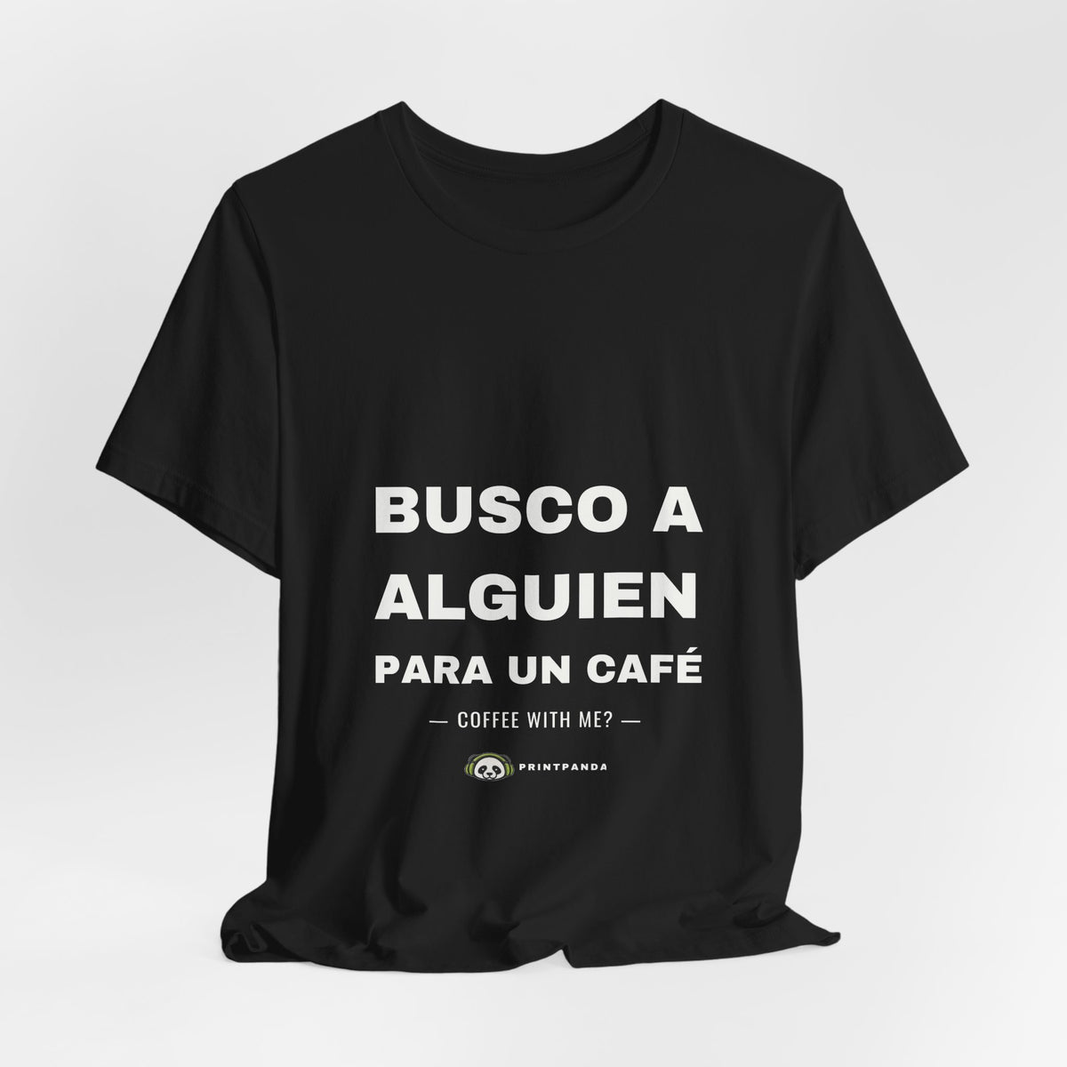 PRINTPANDA Coffee Invitation T-Shirt - Spanish Text, Black or White, S-2XL
