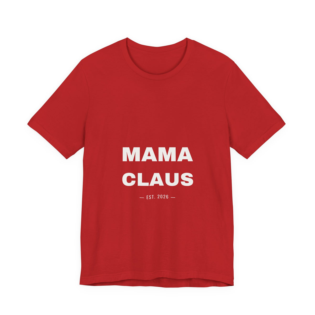 PRINTPANDA Mama Claus T-Shirt - Black or Red, S-2XL, Printed to Order