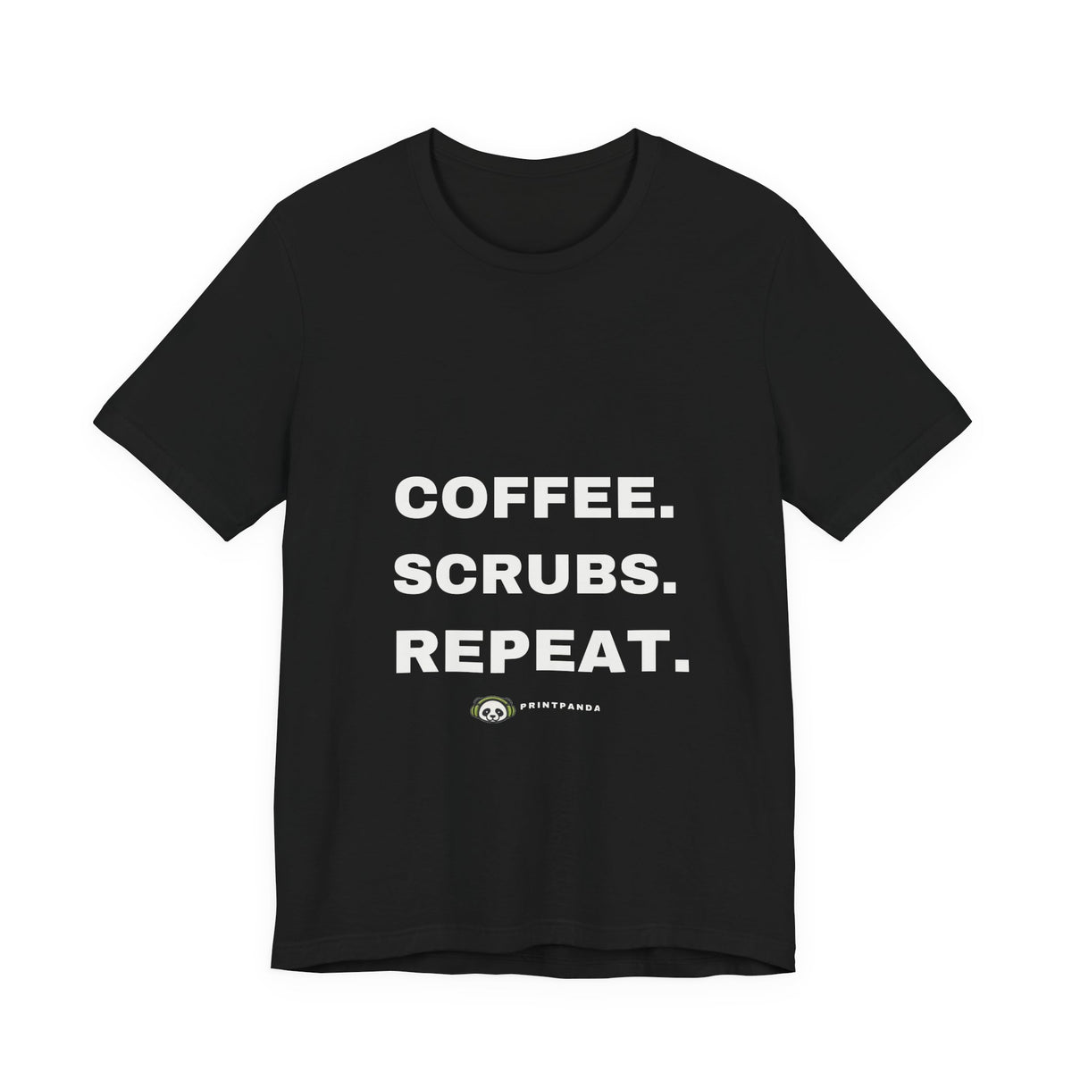PRINTPANDA Coffee Scrubs Repeat T-Shirt - Black or White, S-2XL, Printed to Order