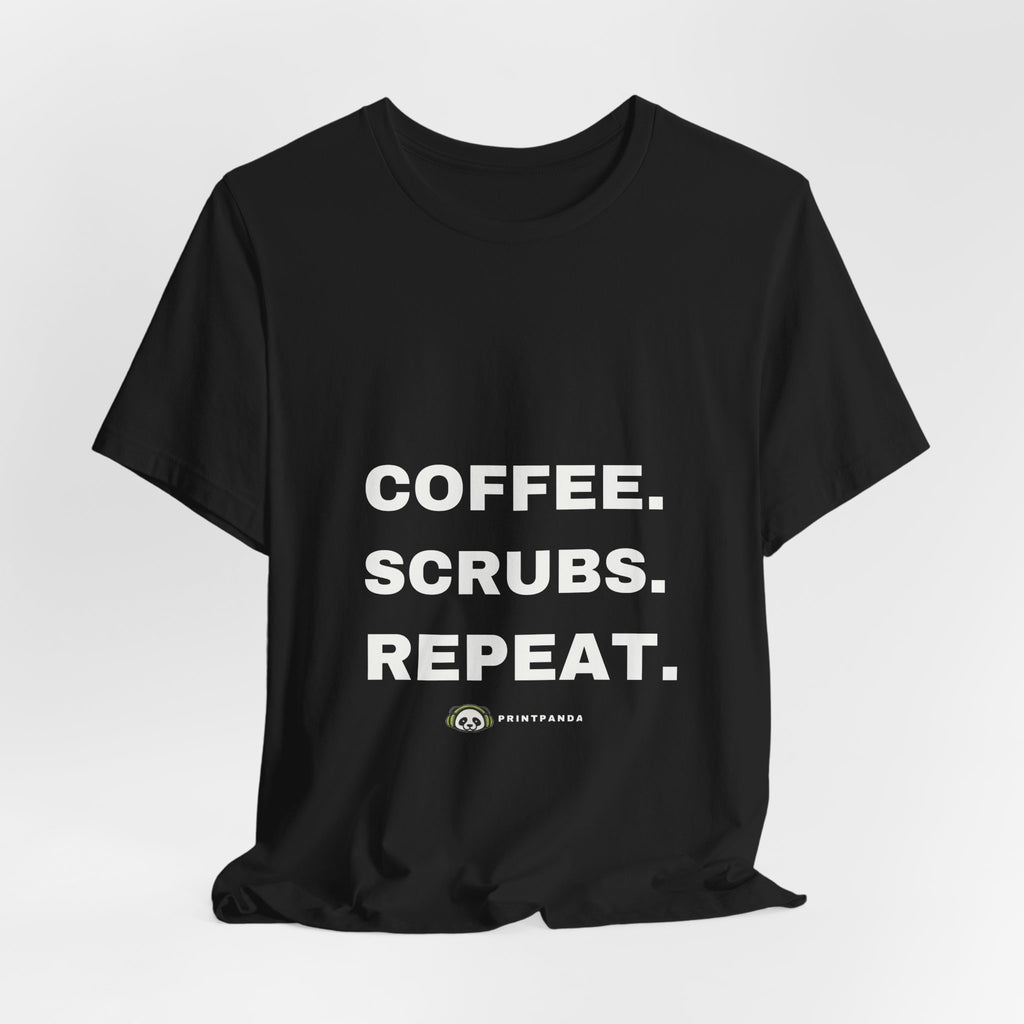 PRINTPANDA Coffee Scrubs Repeat T-Shirt - Black or White, S-2XL, Printed to Order